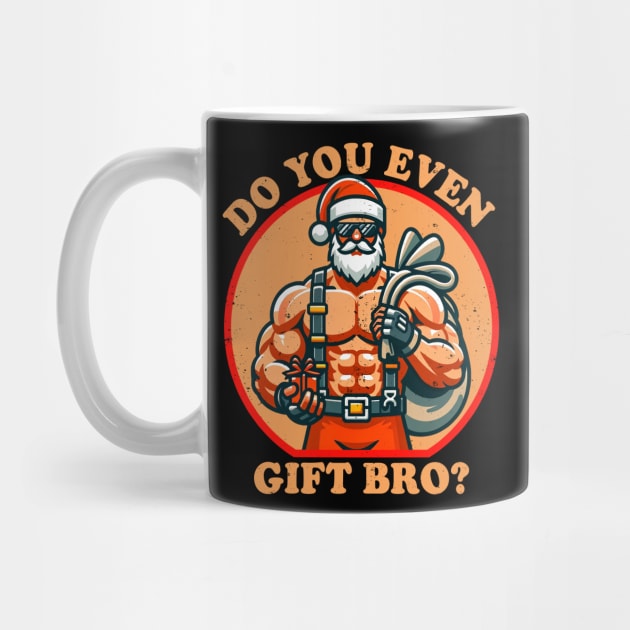 Funny Christmas Weightlifting Bodybuilding Muscular Santa Do You Even Gift Bro by Vauliflower